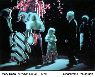 Mary Ross. Swedish Group 2, 1978. Cibachrome Photograph.